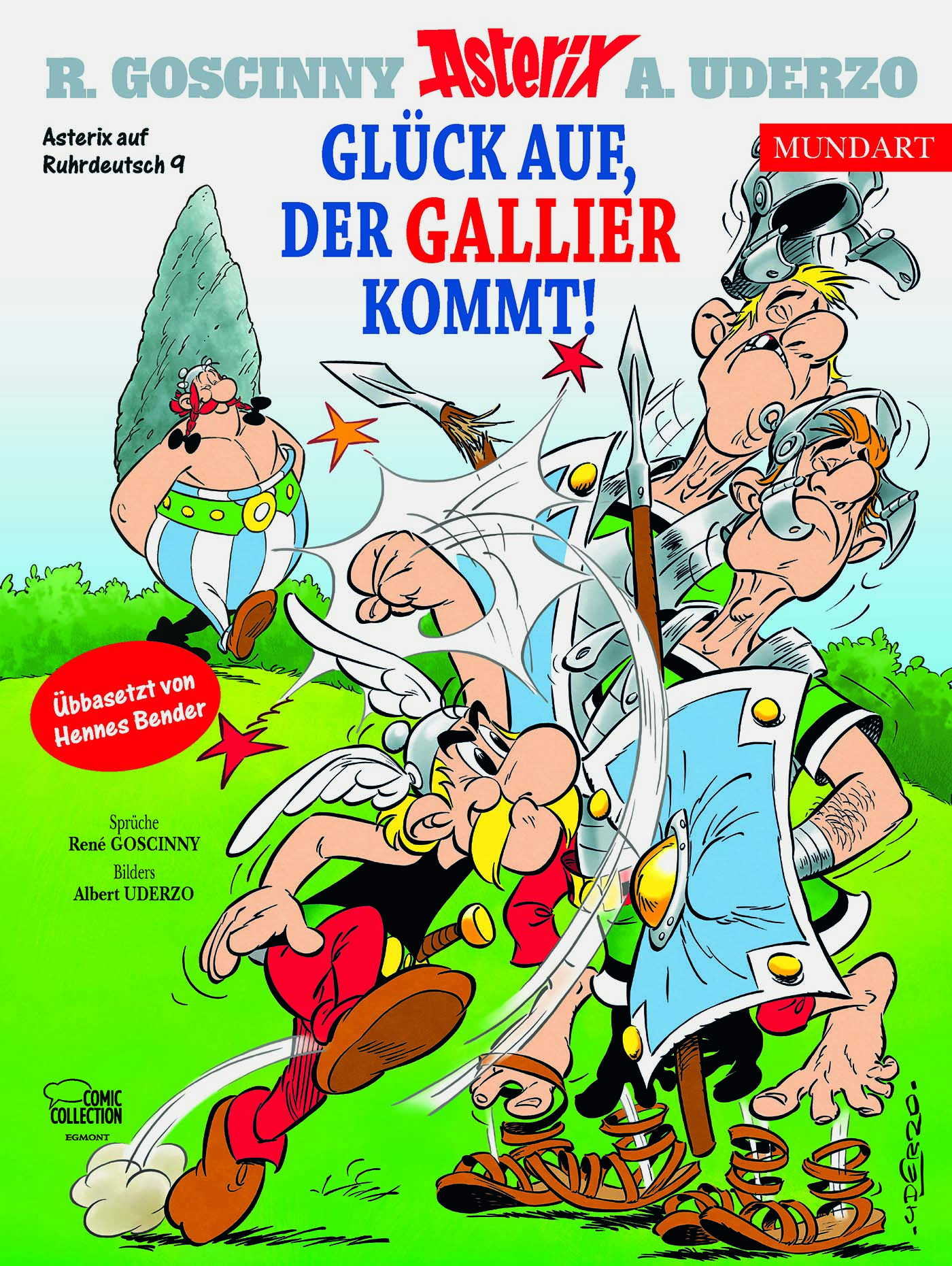 Glück Auf der Gallier kommt
