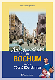 Aufgewachsen in Bochum in den 70er & 80er Jahren